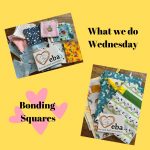 What we do Wednesday – Bonding Squares